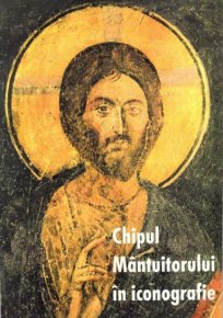 Chipul Mantuitorului in iconografie - Carti.Crestinortodox.ro