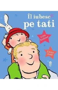 Il iubesc pe tati - Carti.Crestinortodox.ro