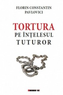 Tortura pe intelesul tuturor - Carti.Crestinortodox.ro