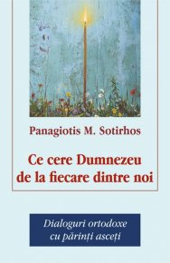 Ce cere Dumnezeu de la fiecare dintre noi - Carti.Crestinortodox.ro