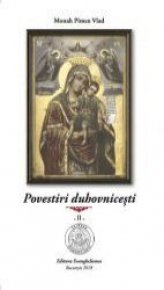 Povestiri duhovnicesti, vol. 2 - Carti.Crestinortodox.ro