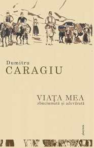 Viata mea zbuciumata si adevarata - Carti.Crestinortodox.ro