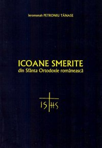 Icoane smerite - Carti.Crestinortodox.ro