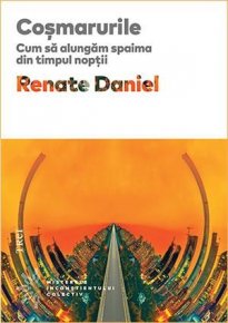 Cosmarurile. Cum sa alungam spaima din timpul noptii - Carti.Crestinortodox.ro