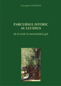 Parcursul istoric al lui Iisus - Carti.Crestinortodox.ro