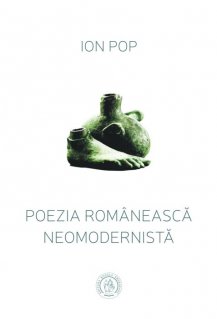 Poezia romaneasca neomodernista - Carti.Crestinortodox.ro
