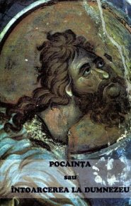 Pocainta sau intoarcerea la Dumnezeu - Carti.Crestinortodox.ro