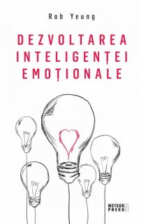 Dezvoltarea inteligentei emotionale - Carti.Crestinortodox.ro