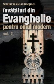 Invataturi din Evanghelie pentru omul modern. vol. 2 - Carti.Crestinortodox.ro