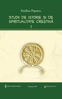 Studii de istorie si spiritualitate crestina - Vol. 1 - Carti.Crestinortodox.ro