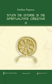 Studii de istorie si spiritualitate crestina - Vol. 2 - Carti.Crestinortodox.ro