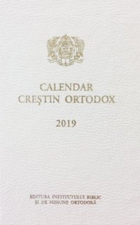 Calendar Crestin Ortodox cu insemnari 2019 - Carti.Crestinortodox.ro