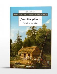 Casa din padure. Nuvele si povestiri - Carti.Crestinortodox.ro