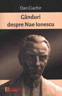 Ganduri despre Nae Ionescu - Carti.Crestinortodox.ro
