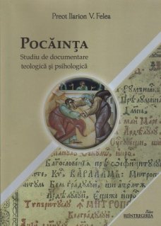 Pocainta. Studiu de documentare teologica si psihologica - Carti.Crestinortodox.ro