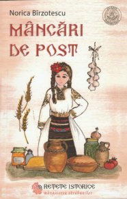 Mancari de post. Retete istorice - Carti.Crestinortodox.ro