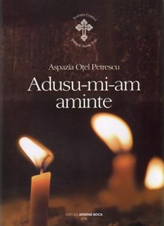 Adusu-mi-am aminte. Editia a doua - Carti.Crestinortodox.ro