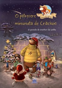 O petrecere minunata de Craciun. O poveste de aventuri de Walko - Carti.Crestinortodox.ro