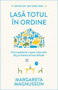 Lasa totul in ordine - Carti.Crestinortodox.ro
