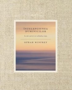 Intelepciunea duminicilor - Carti.Crestinortodox.ro