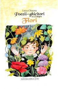 Poezii-ghicitori cu și despre flori - Carti.Crestinortodox.ro