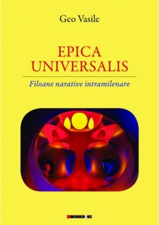 Epica Universalis. Filoane narative intramilenare - Carti.Crestinortodox.ro