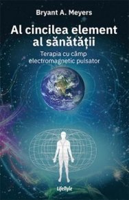 Al cincilea element al sanatatii Autor: Bryant A. Meyers - Carti.Crestinortodox.ro