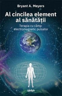Al cincilea element al sanatatii Autor: Bryant A. Meyers - Carti.Crestinortodox.ro