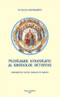 Programul iconografic al bisericilor ortodoxe - Carti.Crestinortodox.ro