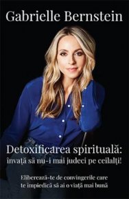 Detoxifierea spirituala - Carti.Crestinortodox.ro