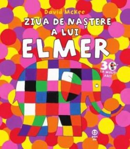 Ziua de nastere a lui Elmer - Carti.Crestinortodox.ro