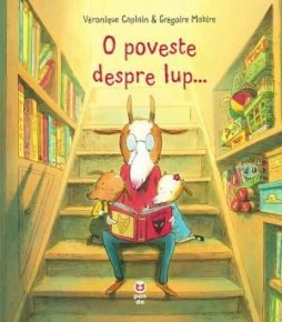 O poveste despre lup... - Carti.Crestinortodox.ro