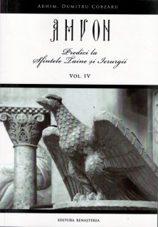 Amvon, vol. 4, Predici la Sfintele Taine si Ierurgii - Carti.Crestinortodox.ro
