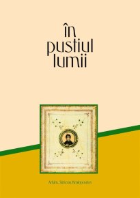 In pustiul lumii - Carti.Crestinortodox.ro