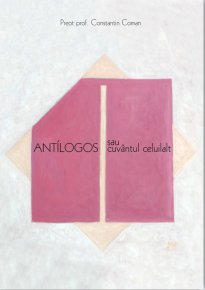 Antilogos sau cuvantul celuilalt - Carti.Crestinortodox.ro