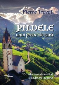 Pildele unui preot de tara - Carti.Crestinortodox.ro