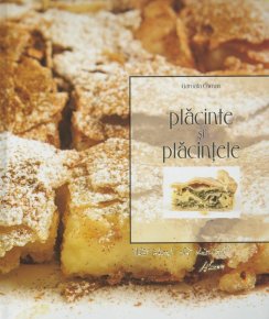 Placinte si placintele - Carti.Crestinortodox.ro