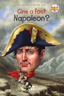 Cine a fost Napoleon - Carti.Crestinortodox.ro