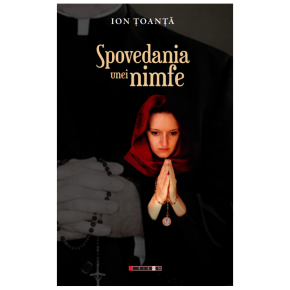 Spovedania unei nimfe - Carti.Crestinortodox.ro