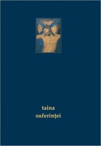 Taina suferintei - Carti.Crestinortodox.ro