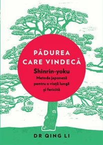 Padurea care vindeca - Carti.Crestinortodox.ro