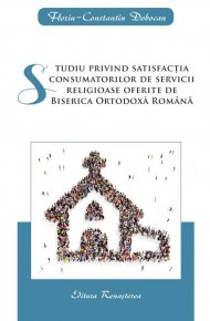 Studiu privind satisfactia consumatorilor de servicii religioase oferite de Biserica Ortodoxa Romana - Carti.Crestinortodox.ro