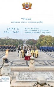 Unire si demnitate: rolul Bisericii in realizarea si pastrarea idealului unitatii nationale - Carti.Crestinortodox.ro