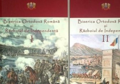 Biserica Ortodoxa Romana si Razboiul de Independenta (doua volume) - Carti.Crestinortodox.ro