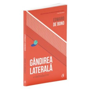 Gandirea laterala: o introducere - Carti.Crestinortodox.ro