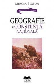 Geografie si constiinta nationala - Carti.Crestinortodox.ro