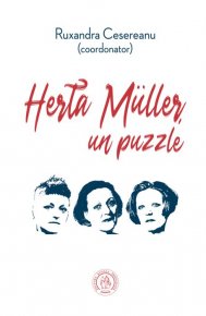 Herta Muller, un puzzle - Carti.Crestinortodox.ro