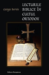 Lecturile biblice in cultul ortodox - Carti.Crestinortodox.ro