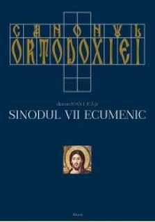 Canonul Ortodoxiei. Sinodul VII Ecumenic (2 vol.) - Carti.Crestinortodox.ro