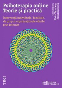 Psihoterapia online. Teorie si practica. - Carti.Crestinortodox.ro